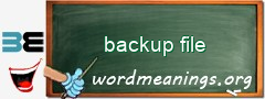 WordMeaning blackboard for backup file